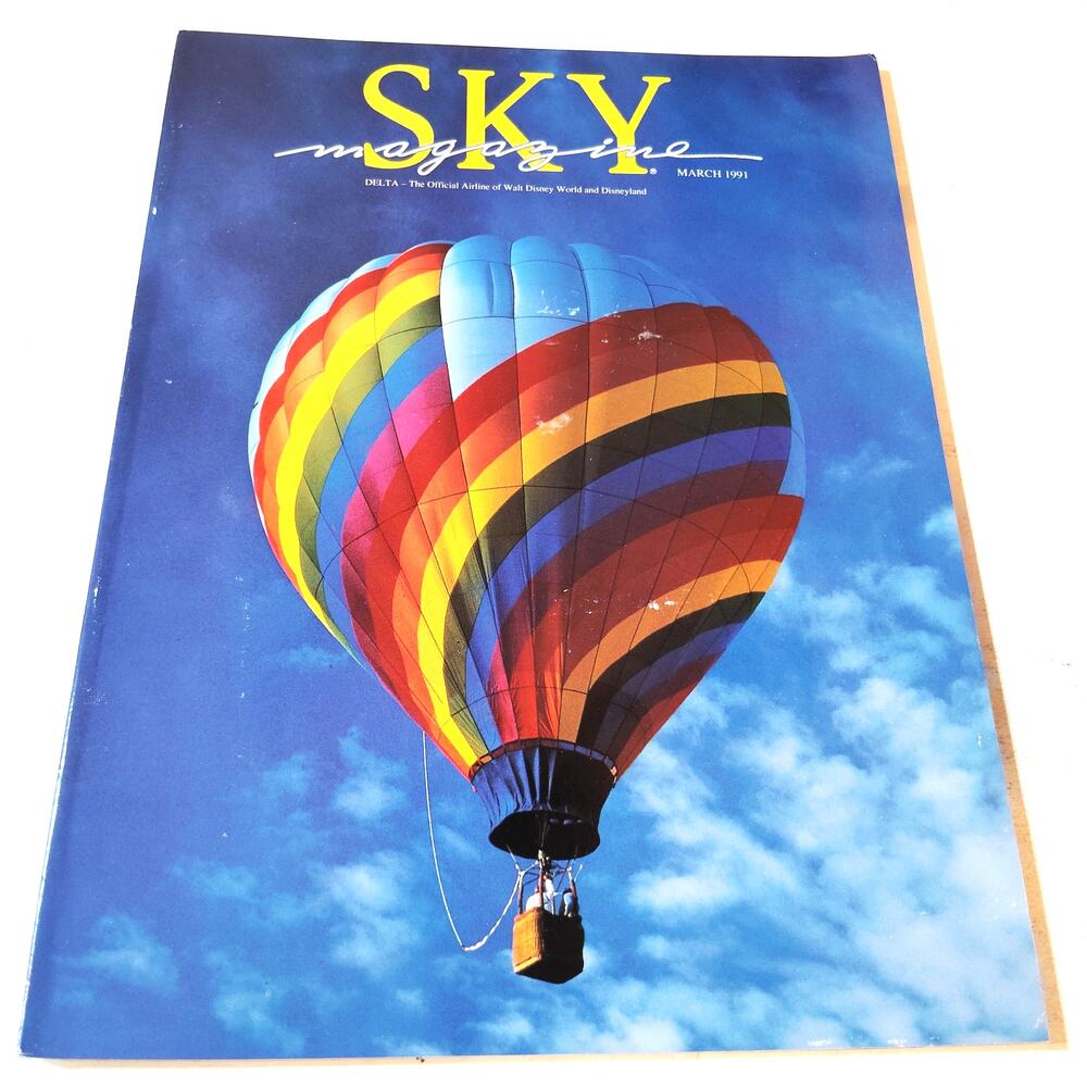 Delta SKY Magazine - March 1991 - Hot Air Balloons, Europe, Coca-Cola Profile